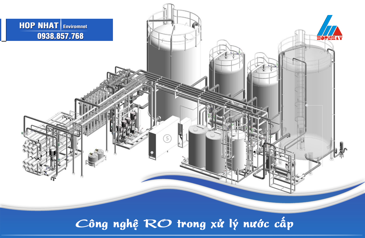 Công nghệ RO trong xử lý nước cấp