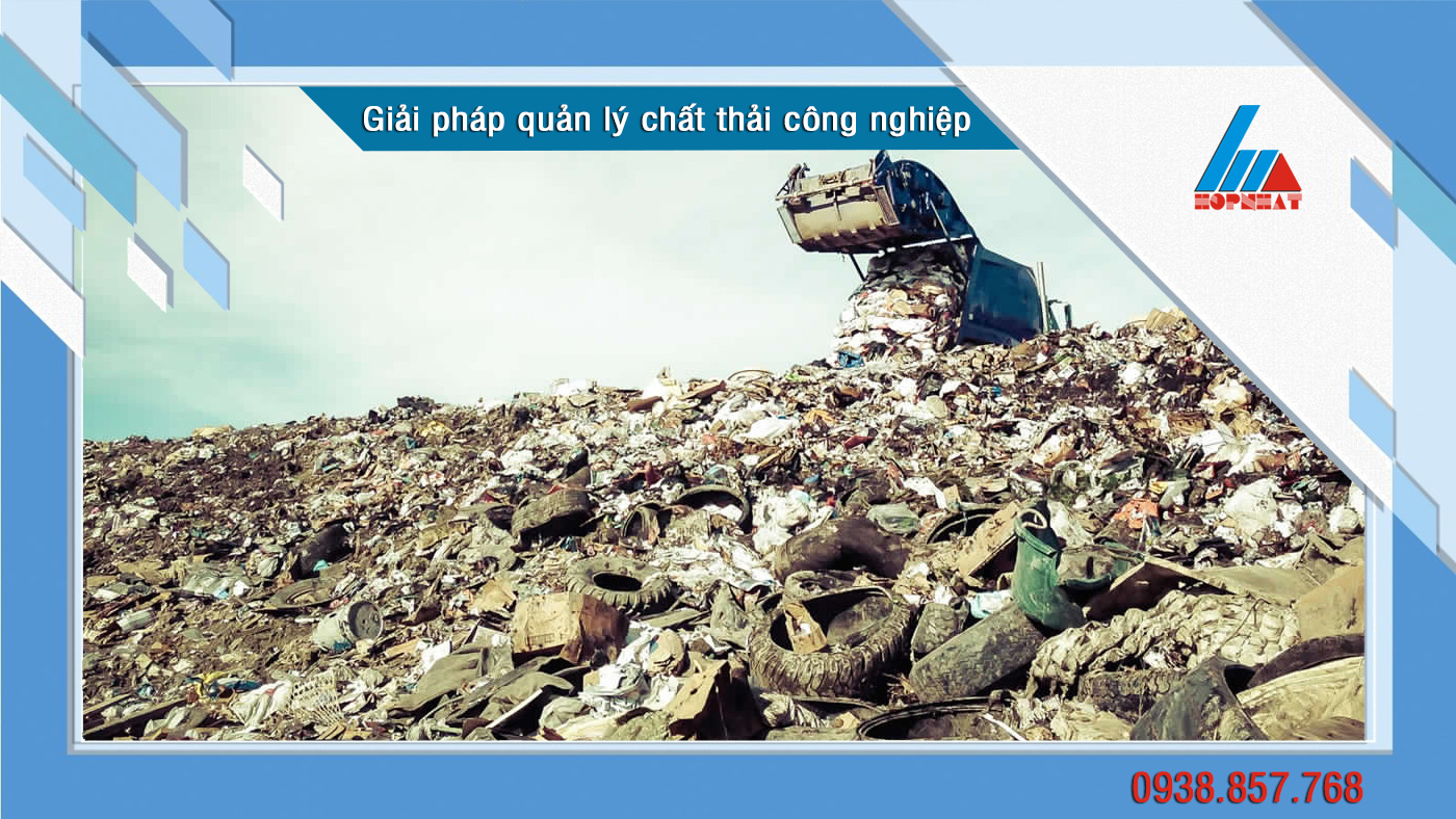 Giải pháp quản lý chất thải công nghiệp