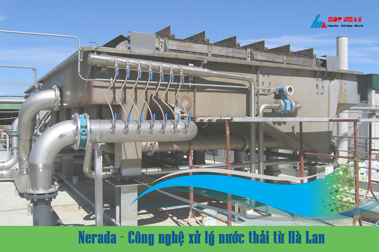 Nerada - Công nghệ xử lý nước thải từ Hà Lan