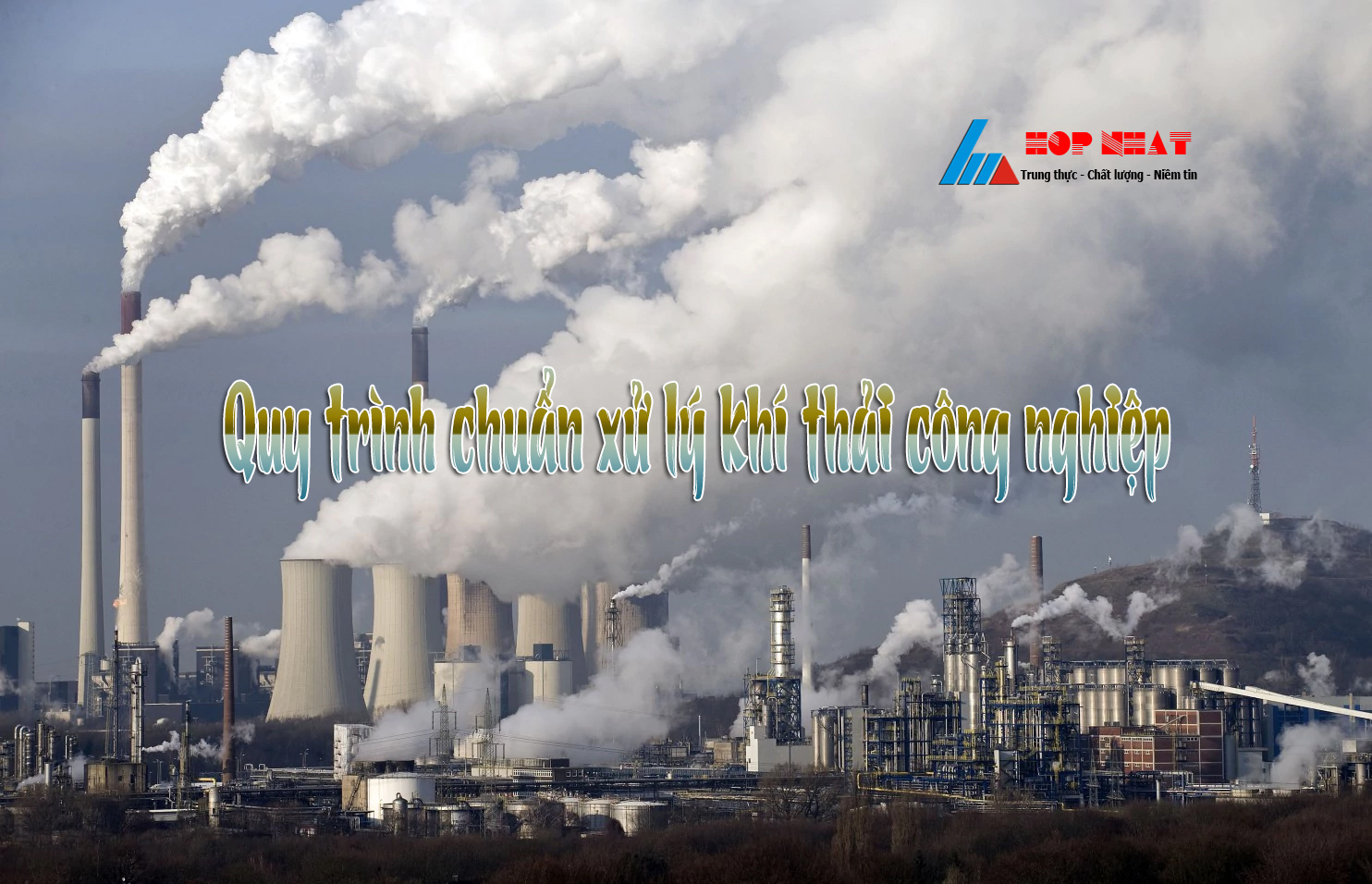 Quy trình xử lý khí thải công nghiệp