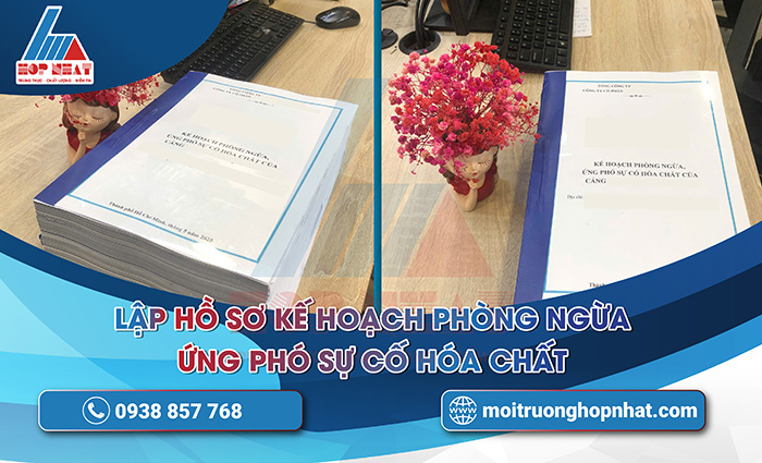 Lập hồ sơ kế hoạch phòng ngừa, ứng phó sự cố hóa chất