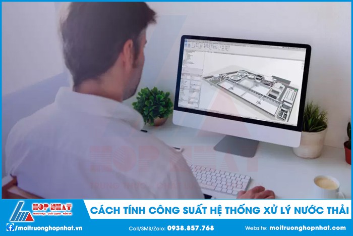 Cách Tính Công Suất Hệ Thống Xử Lý Nước Thải