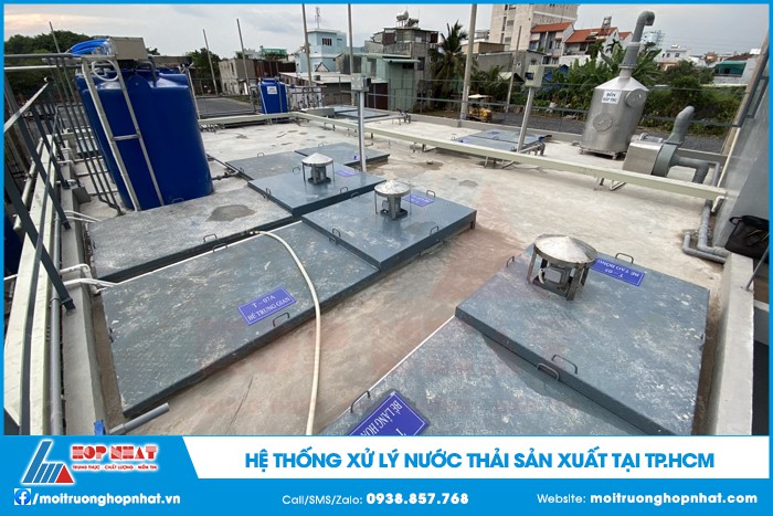 Hệ thống xử lý nước thải sản xuất tại TPHCM