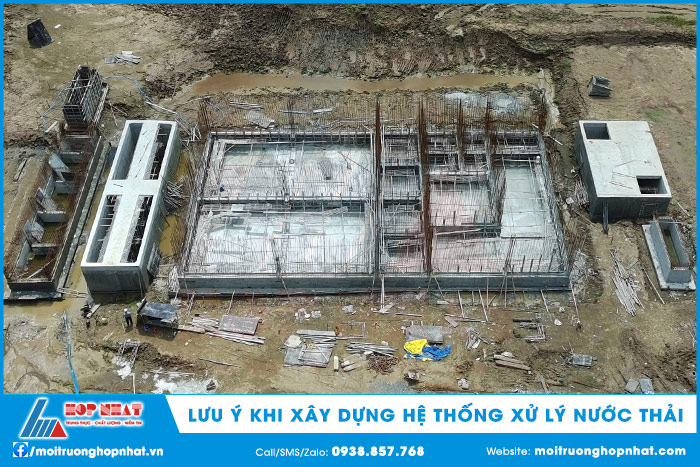 Lưu ý khi xây dựng hệ thống xử lý nước thải