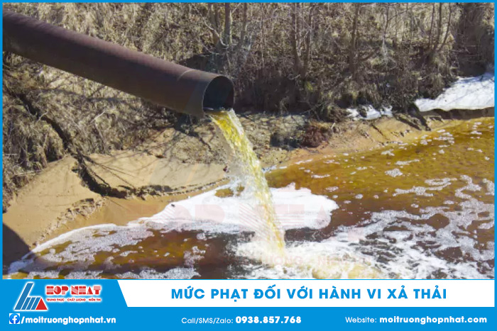 Mức phạt đối với hành vi xả thải ra môi trường