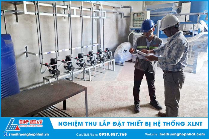 Nghiệm thu lắp đặt thiết bị hệ thống xử lý nước thải