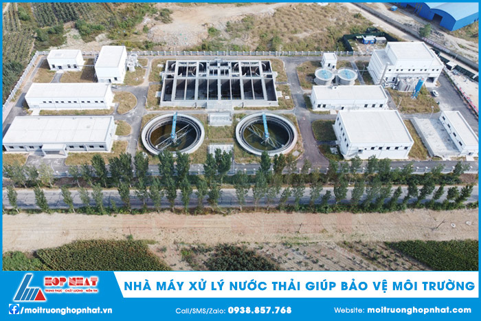 Nhà máy xử lý nước thải giúp bảo vệ môi trường