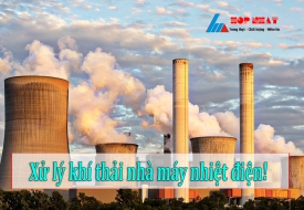 Xử lý khí thải nhà máy nhiệt điện