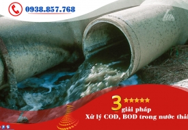 Top 3 giải pháp xử lý BOD, COD nước thải