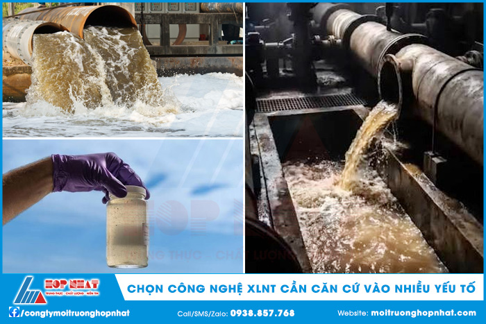 Lựa chọn công nghệ XLNT cần căn cứ vào nhiều yếu tố