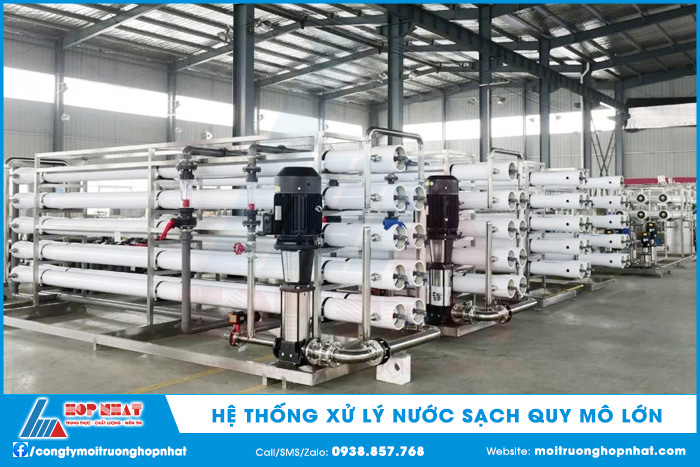 Hệ thống xử lý nước sạch quy mô lớn