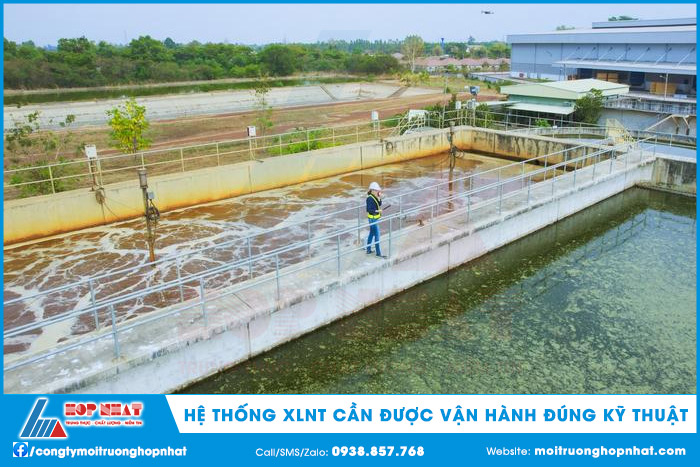 Hệ thống XLNT cần được vận hành đúng kỹ thuật