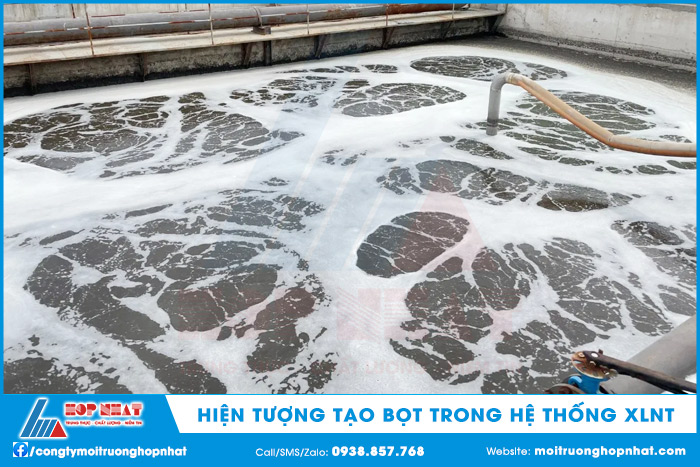 Hiện tượng tạo bọt trong hệ thống XLNT