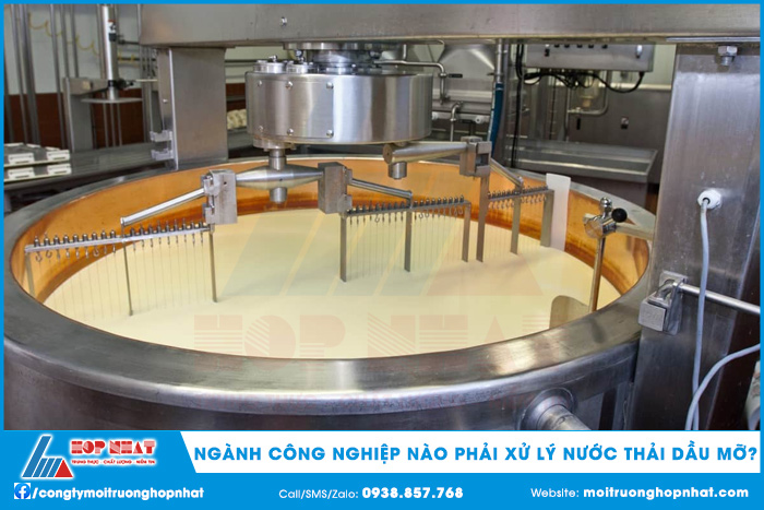 Ngành công nghiệp nào phải xử lý nước thải dầu mỡ?