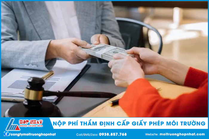 Nộp phí thẩm định cấp giấy phép môi trường