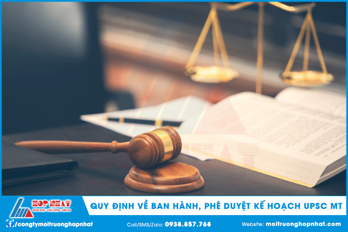 Quy định về ban hành, phê duyệt kế hoạch ứng phó sự cố môi trường