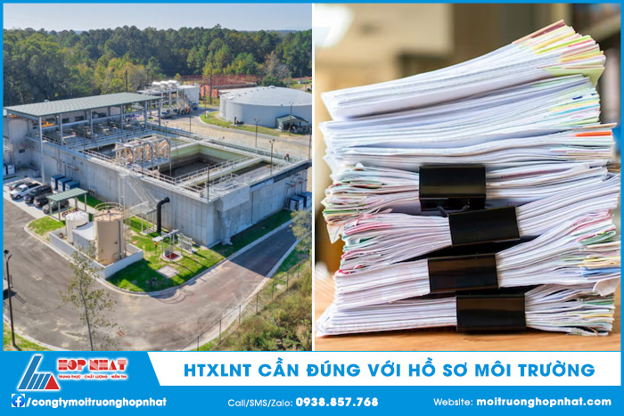 Hệ thống XLNT cần phải khớp với nội dung trong hồ sơ môi trường đã được phê duyệt