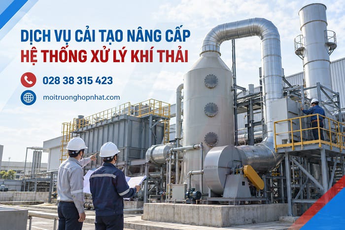 Dịch Vụ Cải Tạo Và Nâng Cấp Hệ Thống Xử Lý Khí Thải