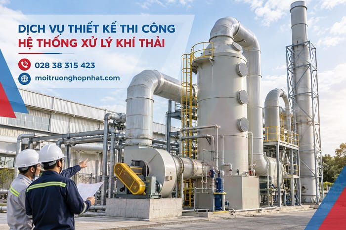 Dịch Vụ Thiết Kế Và Thi Công Hệ Thống Xử Lý Khí Thải