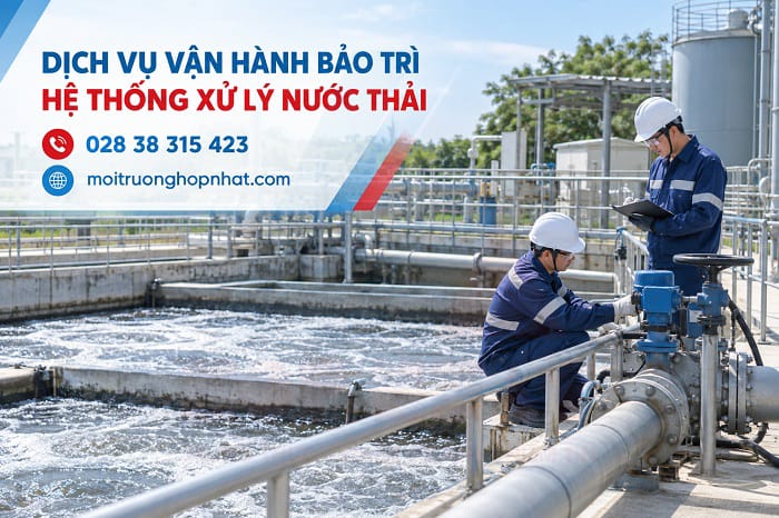 Dịch vụ Vận hành - Bảo trì hệ thống xử lý nước thải